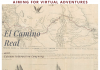 Aiming for Virtual Adventures: El Camino Real